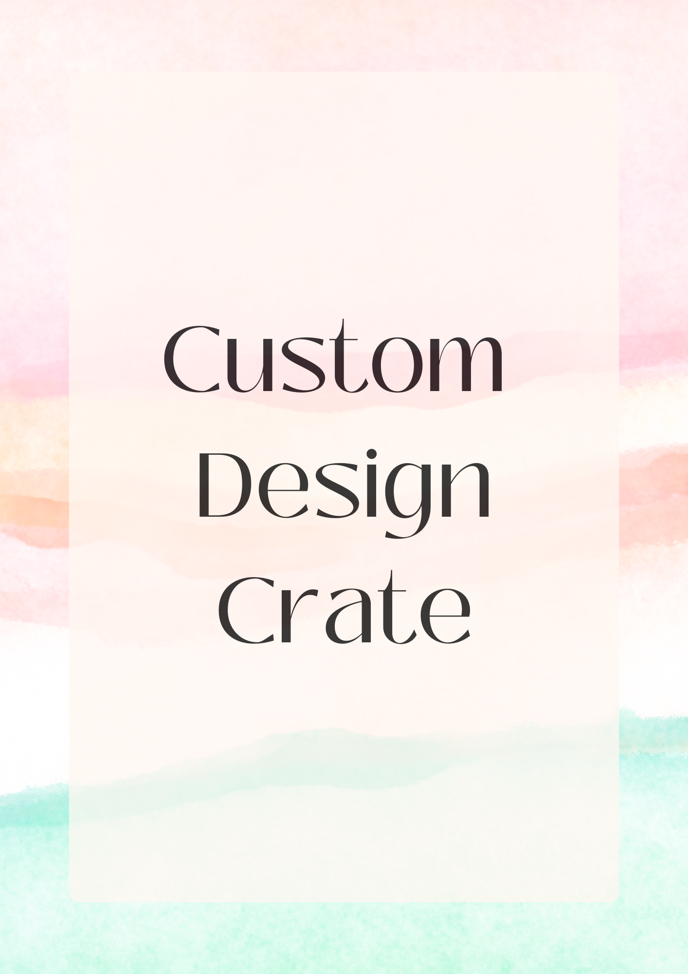 Custom Design Crate